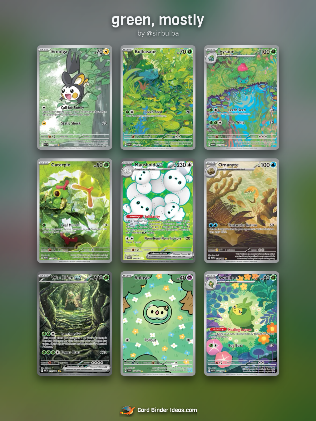 green, mostly. Full Art Pokémon card binder idea by @sirbulba.